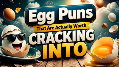 Egg puns graphic featuring funny eggs, playful wordplay, and cracking-good humor.